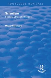 book Scientism: Science, Ethics and Religion