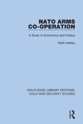 book NATO Arms Co-operation: A Study in Economics and Politics