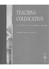 book Teaching Collocation - Further Developments in the Lexical Approach (Properly Bookmarked)