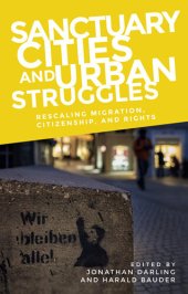 book Sanctuary cities and urban struggles