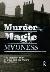 book Murder, Magic, Madness: The Victorian Trials of Dove and the Wizard