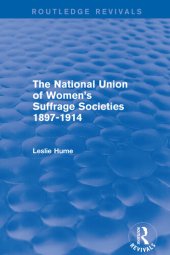 book The National Union of Women's Suffrage Societies 1897-1914