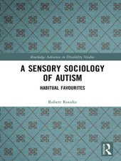 book A Sensory Sociology of Autism