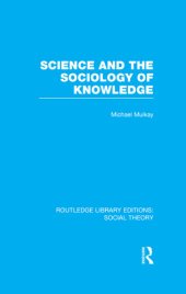 book Science and the Sociology of Knowledge (RLE Social Theory)