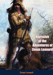 book Narrative of the Adventures of Zenas Leonard