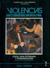 book Violencias encubiertas en Bolivia. Tomo 2: Coca, vida cotidiana y comunicación