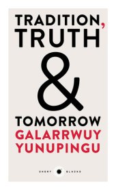 book Tradition, Truth and Tomorrow