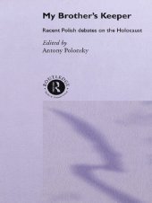 book My Brother's Keeper: Recent Polish Debates on the Holocaust