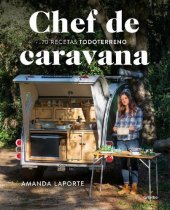 book Chef de caravana: 70 recetas "todoterreno"