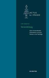 book Versinnlichung: Kants transzendentaler Schematismus und seine Revision in der Nachfolge