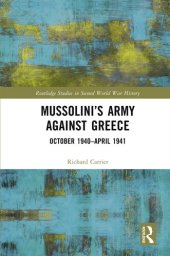 book Mussolini’s Army against Greece: October 1940–April 1941