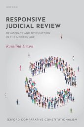 book Responsive Judicial Review: Democracy and Dysfunction in the Modern Age