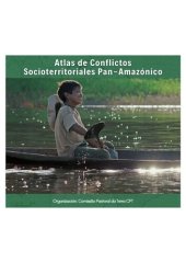 book Atlas de conflictos socioterritoriales pan-amazónico