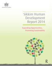 book Sikkim Human Development Report 2014: Expanding Opportunities, Promoting Sustainability