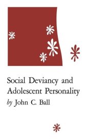 book Social Deviancy and Adolescent Personality