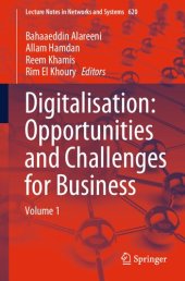 book Digitalisation: Opportunities and Challenges for Business: Volume 1