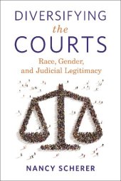 book Diversifying the Courts: Race, Gender, and Judicial Legitimacy