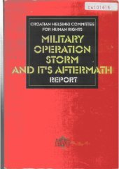 book Military Operation Storm and its Aftermath: Report