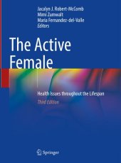 book The Active Female: Health Issues throughout the Lifespan