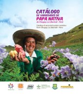 book Catálogo de variedades de papa nativa de Chugay, La Libertad – Perú/ Catalog of ancestral potato varieties from Chugay, La Libertad – Peru