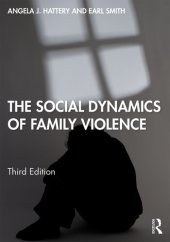 book The Social Dynamics of Family Violence