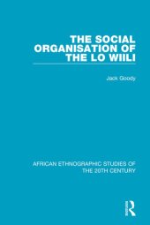 book The Social Organisation of the Lo Wiili