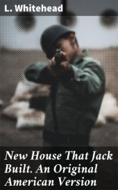 book New House That Jack Built. An Original American Version