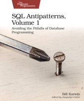 book SQL Antipatterns, Volume 1: Avoiding the Pitfalls of Database Programming