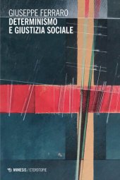 book Determinismo e giustizia sociale