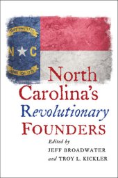 book North Carolina's Revolutionary Founders