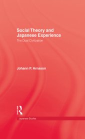 book Social Theory and Japanese Experience: The Dual Civilization