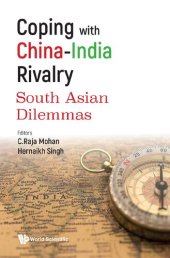 book Coping With China-India Rivalry: South Asian Dilemmas