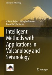 book Intelligent Methods with Applications in Volcanology and Seismology