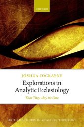 book Explorations in Analytic Ecclesiology: That They May be One