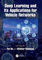 book Deep Learning and Its Applications for Vehicle Networks