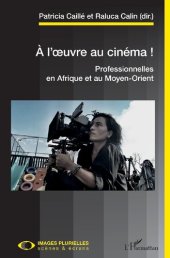 book A l'oeuvre au cinéma ! Professionnelles en Afrique et au Moyen-Orient