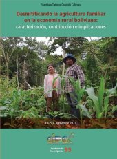 book Desmitificando la agricultura familiar en la economía rural boliviana: caracterización, contribución e implicaciones