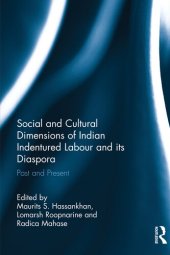 book Social and Cultural Dimensions of Indian Indentured Labour and its Diaspora