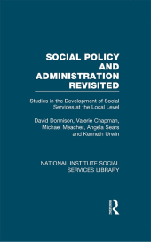 book Social Policy and Administration Revisited: Studies in the Development of Social Services at the Local Level