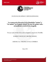 book La construcción discursiva de las identidades “amixer” y “no-amixer” en el espacio virtual. Un caso de racismo cultural justificado a través de la ortografía