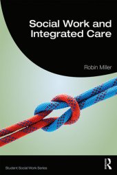 book Social Work and Integrated Care