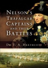 book Nelson's Trafalgar Captains and Their Battles