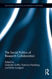 book The Social Politics of Research Collaboration