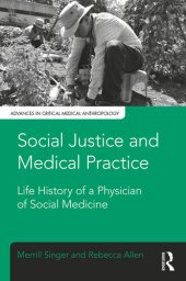 book Social Justice and Medical Practice: Life History of a Physician of Social Medicine