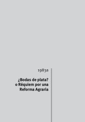 book ¿Bodas de plata? o Réquiem por una Reforma Agraria (Bolivia)