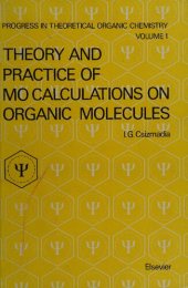 book Theory and practice of MO calculations on organic molecules (Progress in theoretical organic chemistry)