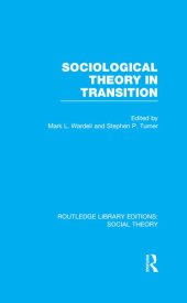 book Sociological Theory in Transition (RLE Social Theory)