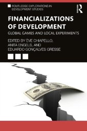 book Financializations of Development: Global Games and Local Experiments