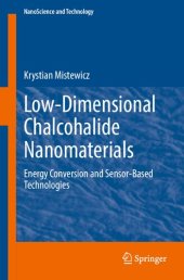 book Low-Dimensional Chalcohalide Nanomaterials: Energy Conversion and Sensor-Based Technologies