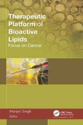 book Therapeutic Platform of Bioactive Lipids: Focus on Cancer